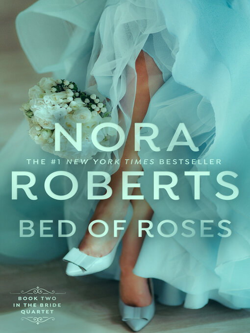 Title details for Bed of Roses by Nora Roberts - Wait list
